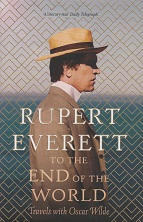 To the End of the World by Rupert Everett